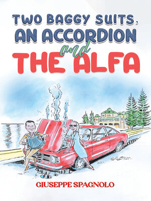 cover image of Two Baggy Suits, an Accordion and the Alfa